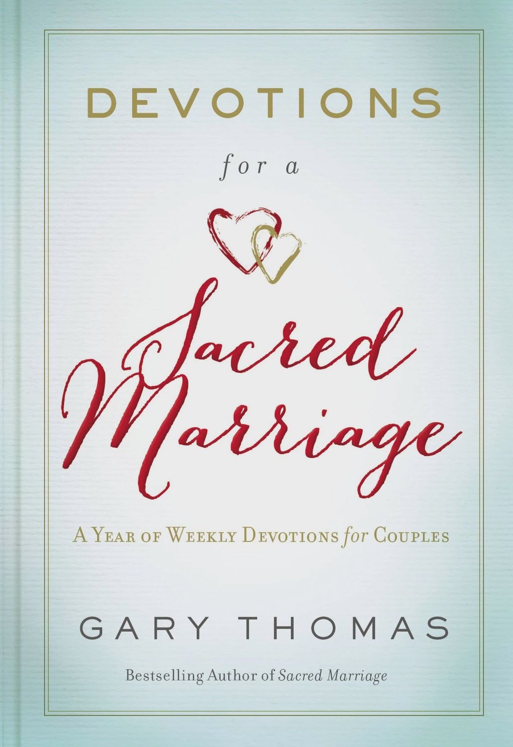 HarperCollins Christian Publishing - Devotions For A Sacred Marriage