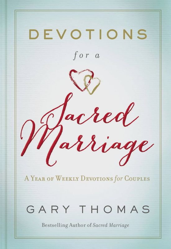 HarperCollins Christian Publishing - Devotions For A Sacred Marriage