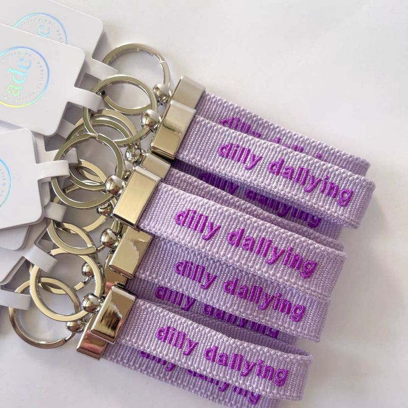 DILLY DALLYING Keychain