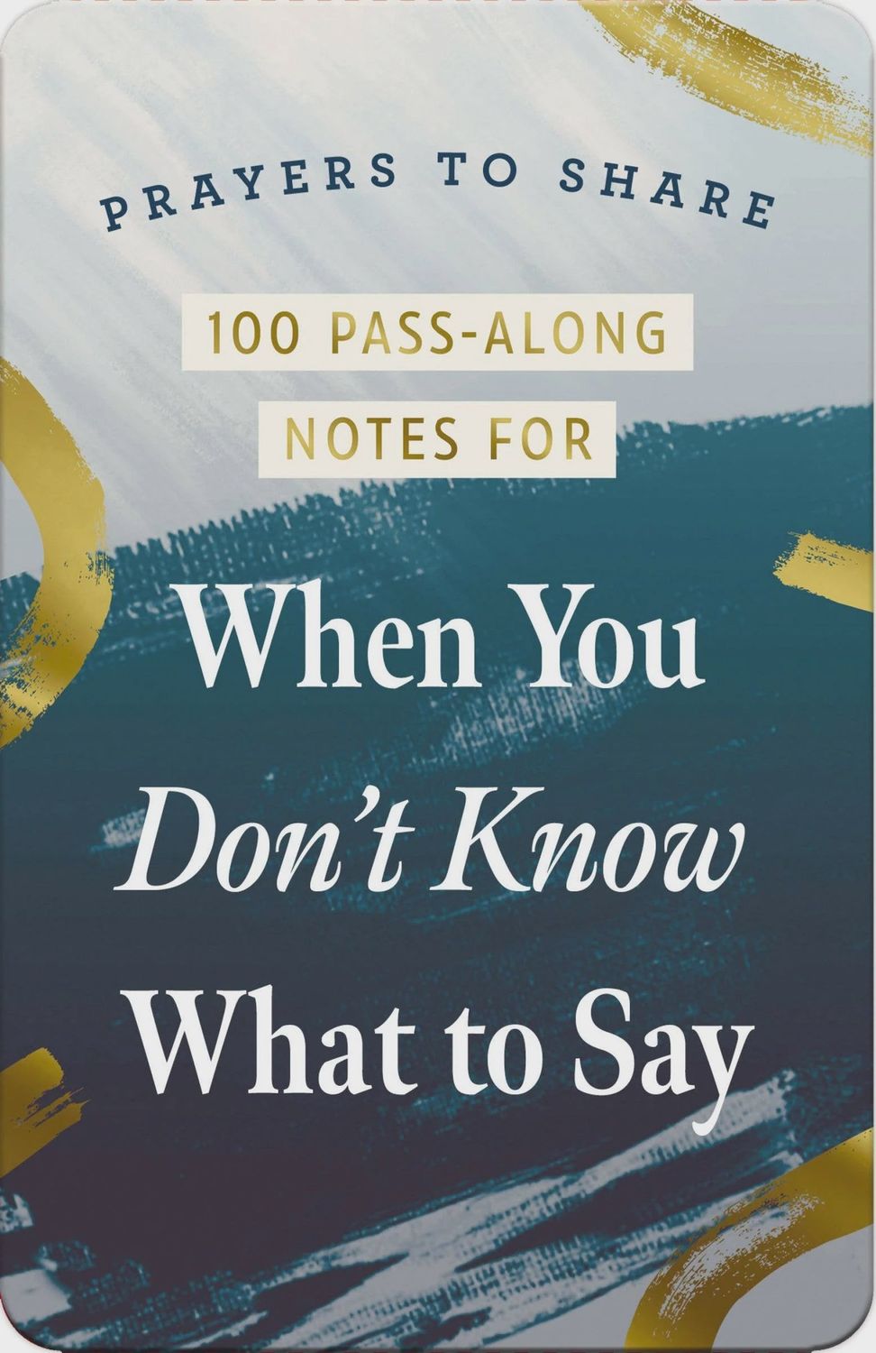 HarperCollins Christian Publishing - Prayers To Share: 100 Pass-Along Notes For Guidance