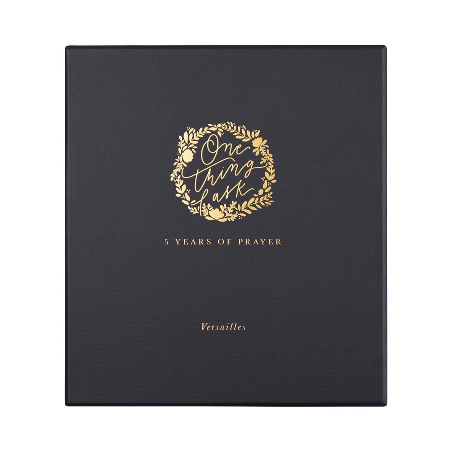 One Thing I Ask 5-Year Prayer Journal: Versailles Theme
