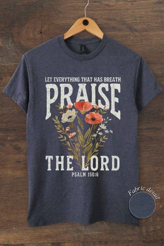 Praise The Lord Floral Graphic Tee