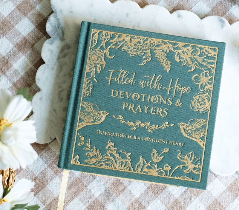 Filled with Hope Devotions &amp; Prayers