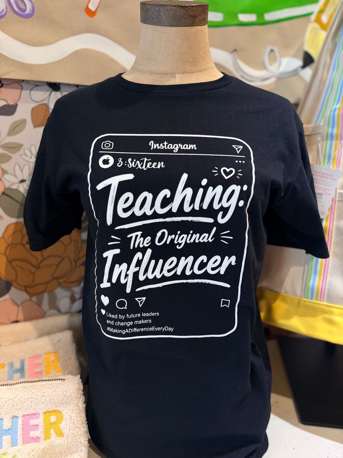 Teacher the Original Influencer Tee