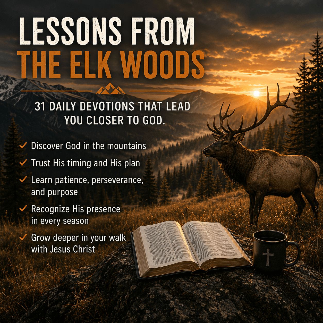 God Must Be an Elk Hunter 31-Day Devotional