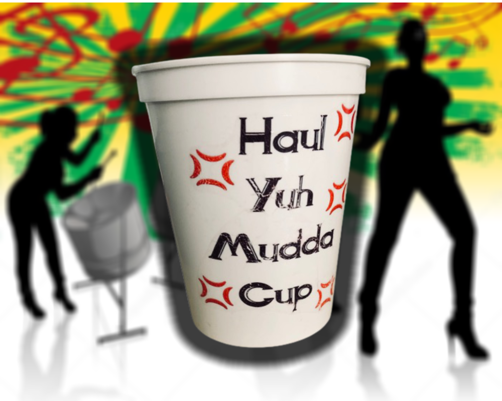 Haul Yuh Mudda Cup