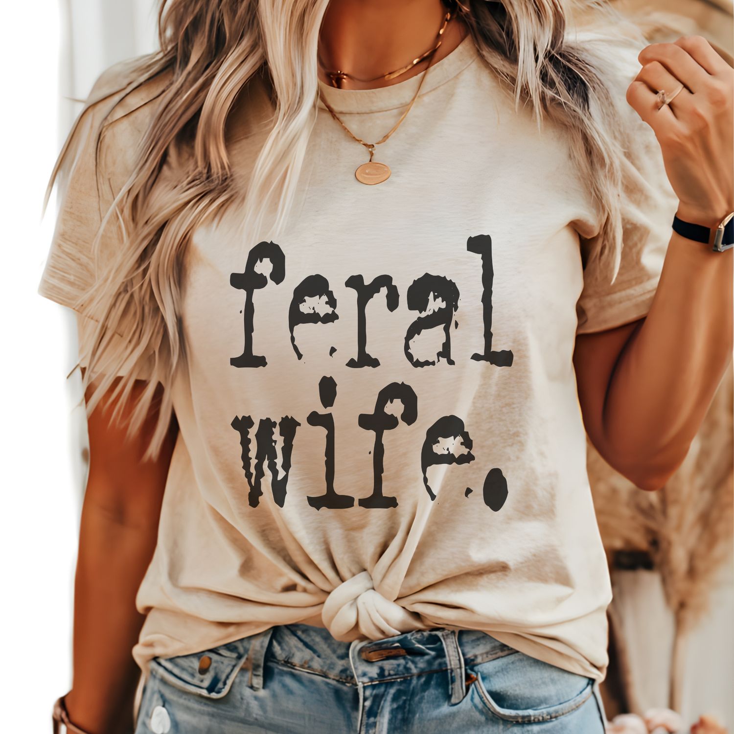 Feral Wife Distressed Typography Graphic T-Shirt
