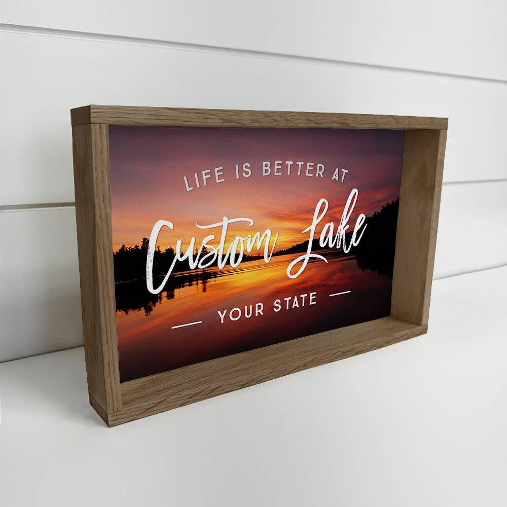 Life is Better at Custom Lake Photo - Custom Canvas Art , Size: Mini: 6x10