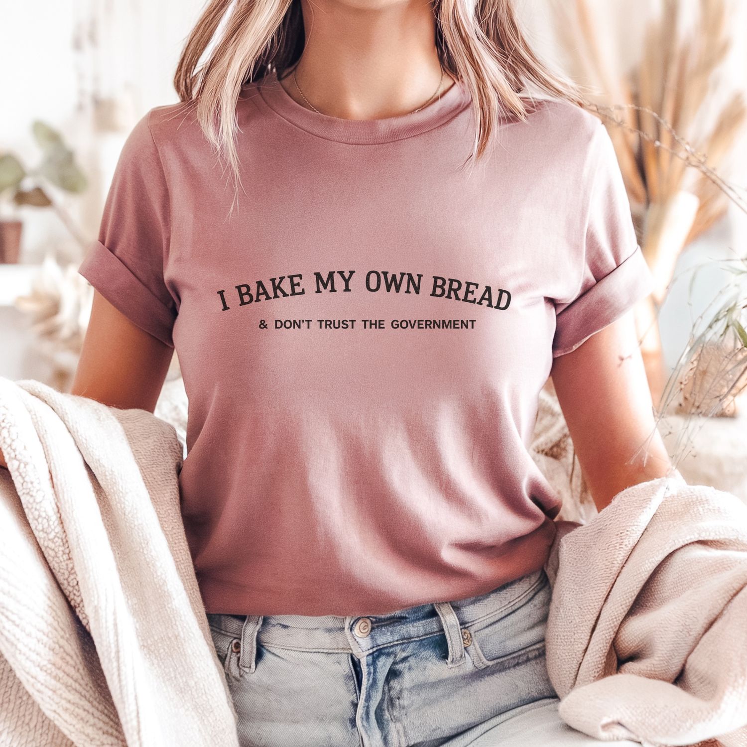 I Bake My Own Bread T-Shirt | Homestead Tee