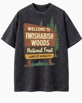 I Wishabish Woods - Graphic Tee