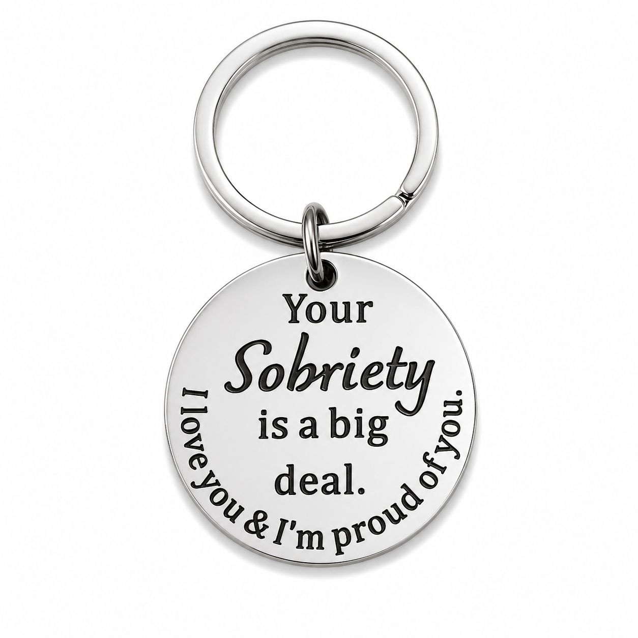 Sobriety Big Deal - Keychain