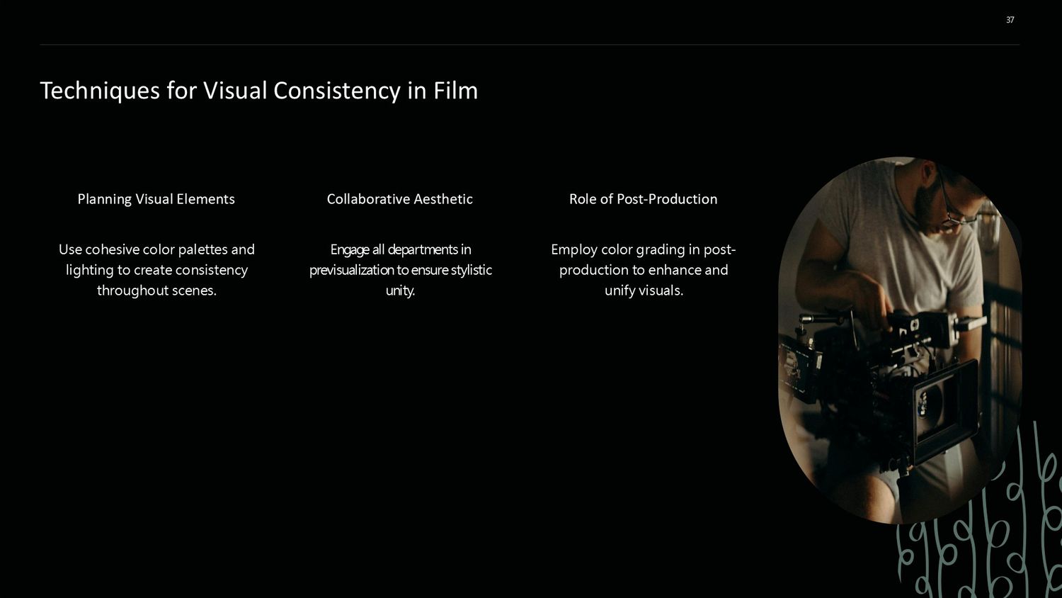 Cinematic Narrative Lab – Part 037: Techniques for Maintaining Visual Consistency across Cinematic Spaces