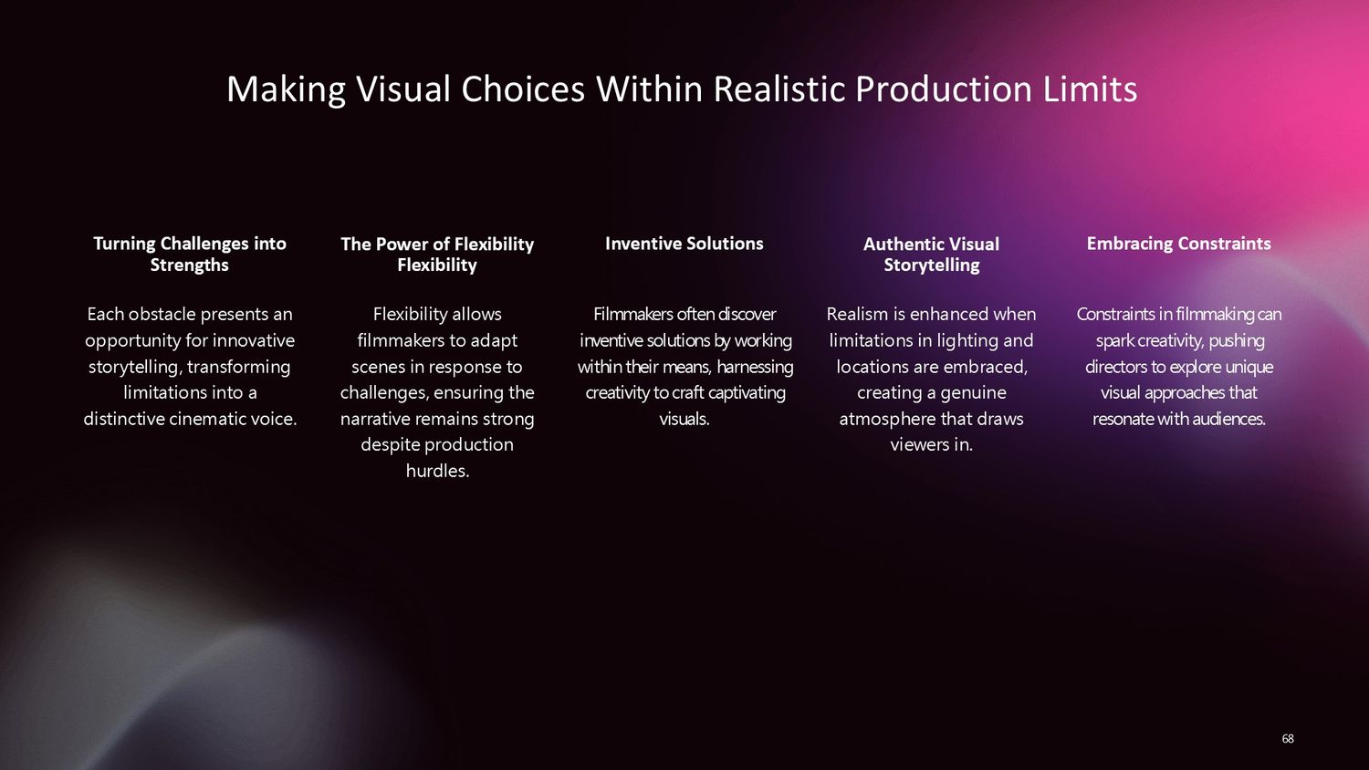 Cinematic Narrative Lab – Part 068: Making Visual Choices Within Realistic Production Limits
