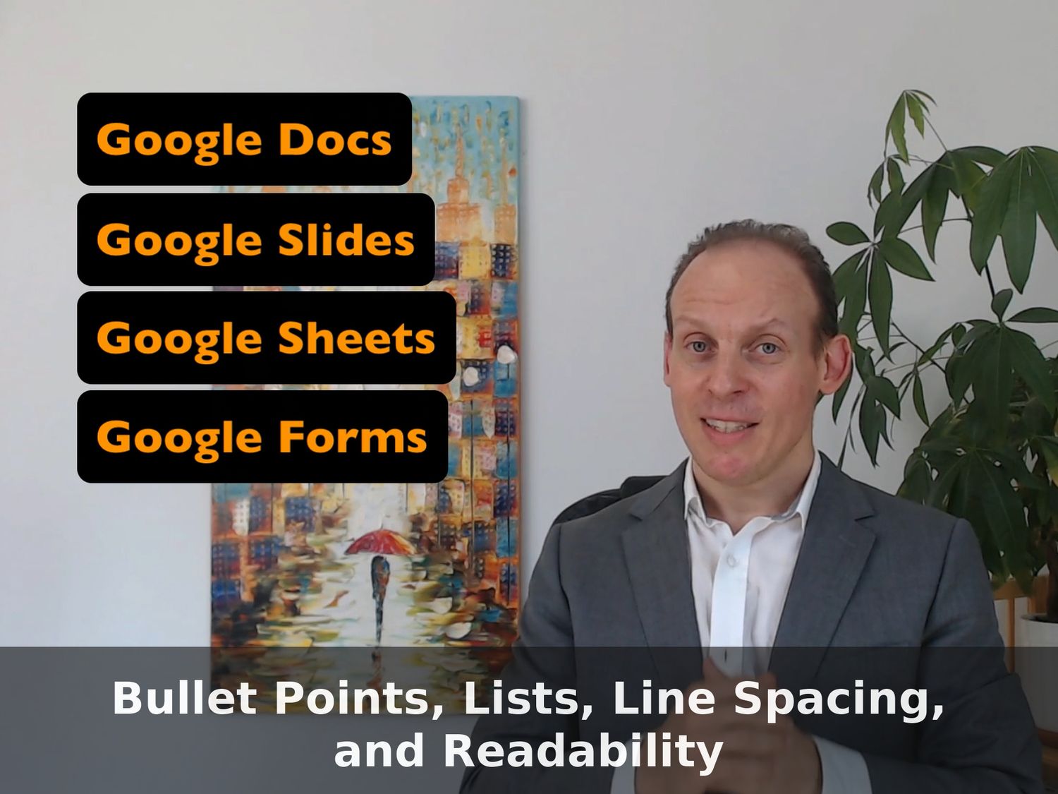 Google Workspace Essentials: Complete 50-Lesson Course – 08: Lists, Spacing, and Readability