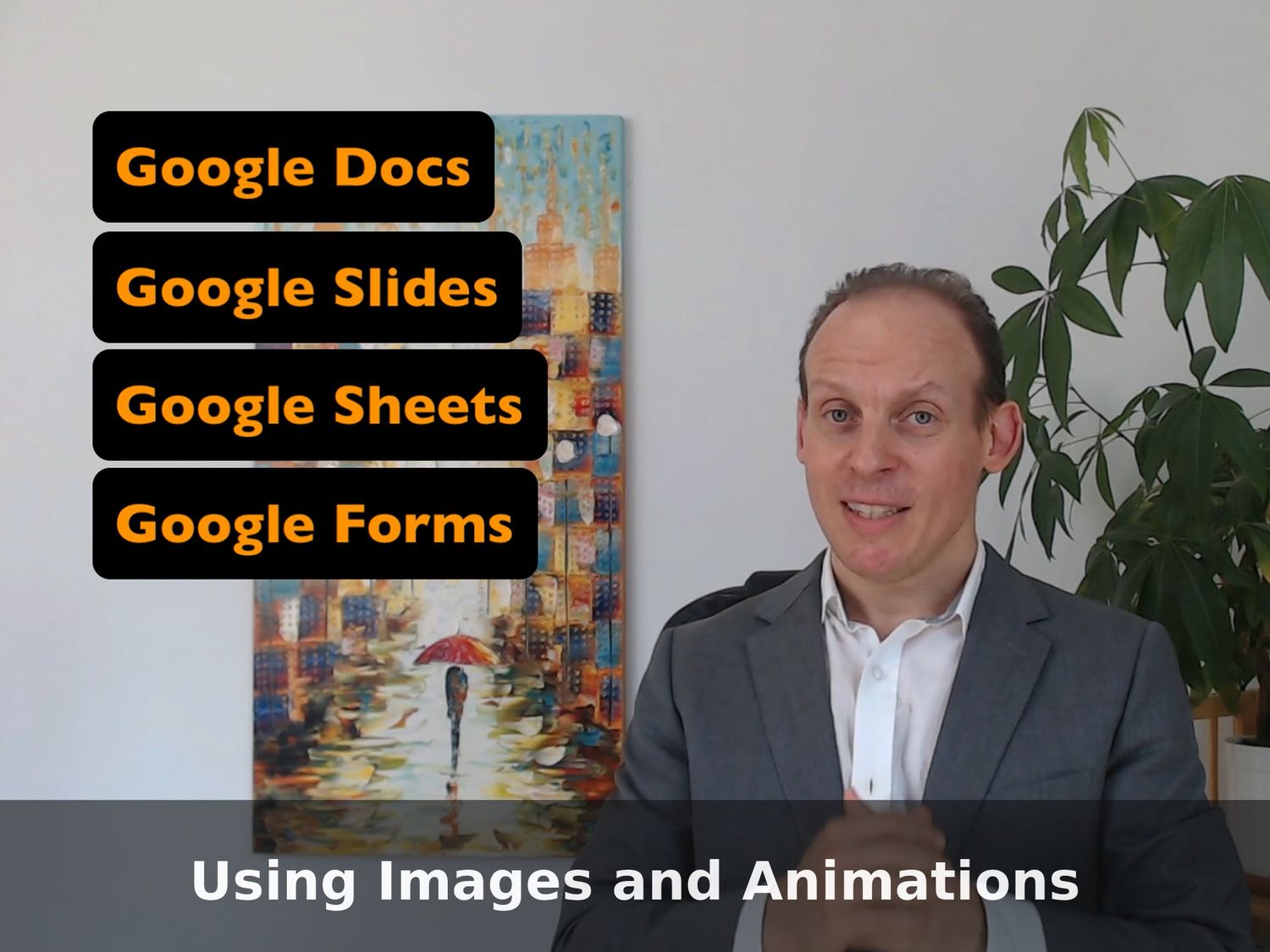 Google Workspace Essentials: Complete 50-Lesson Course – 25: Images and Animations in Slides