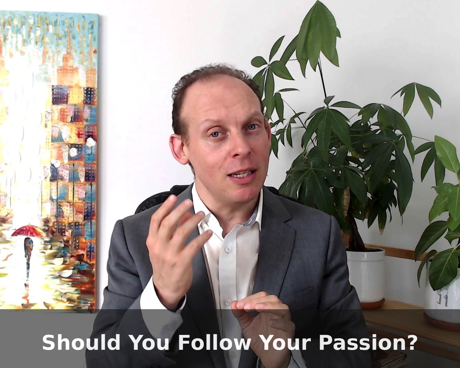 Entrepreneurship Foundations: 149 Lessons, 11.5 Hours – 013: Should You Follow Your Passion?