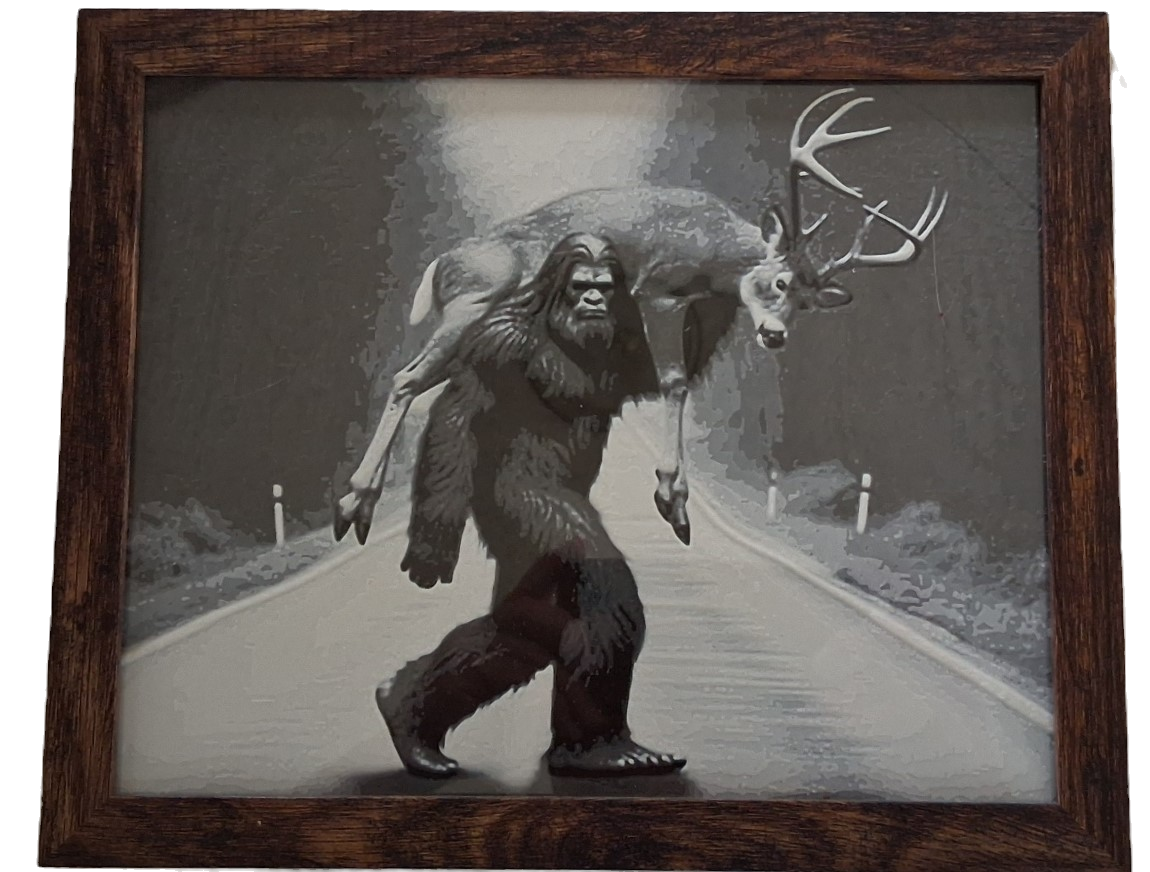 Bigfoot got his deer. Dark Brown frames