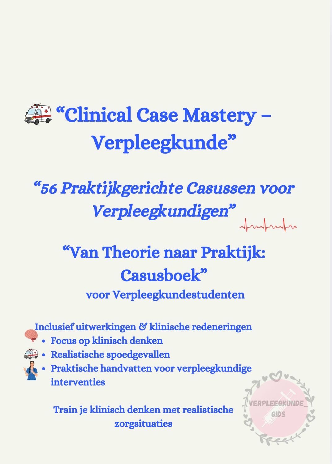 Clinical Case Mastery – Verpleegkunde Clinical Case Mastery – Verpleegkunde