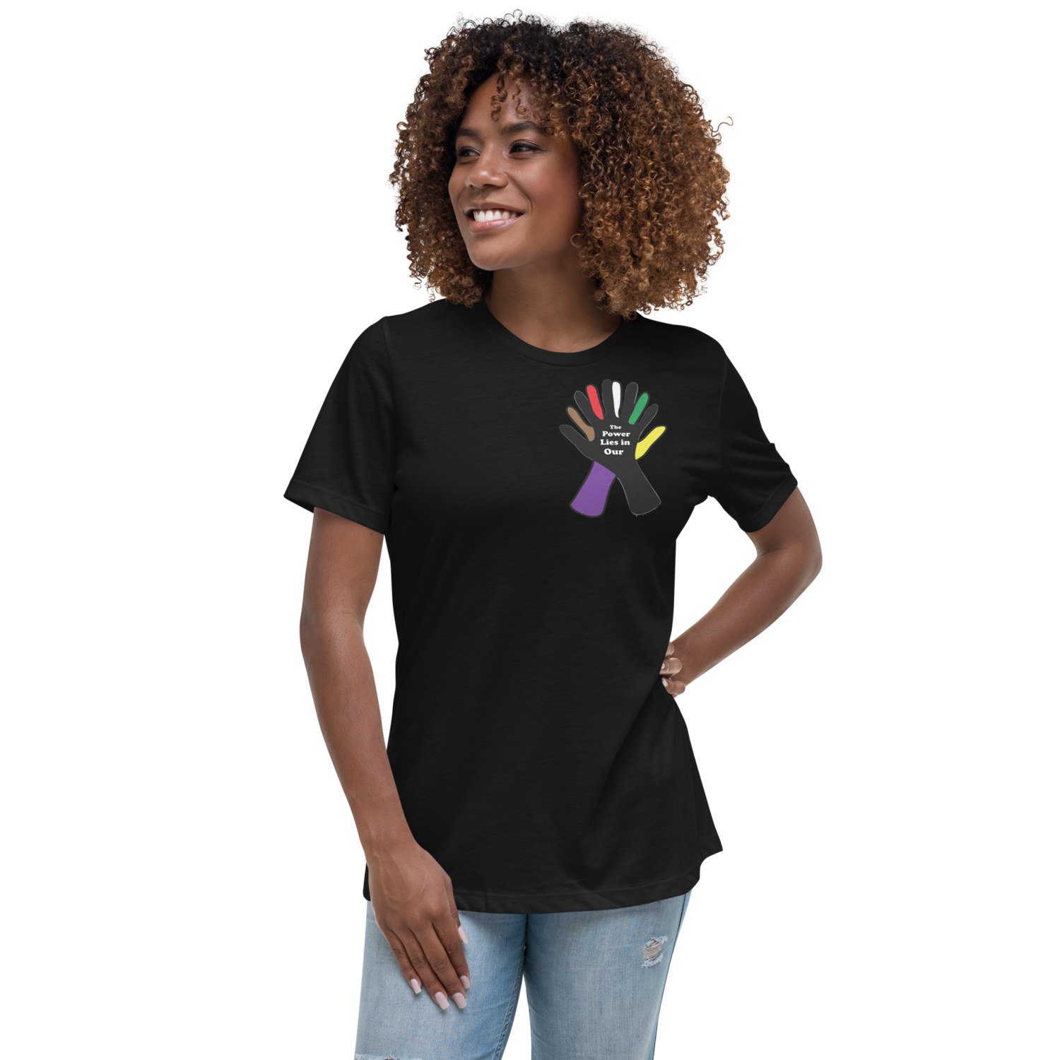 Hand design with words &quot;The Power Lies in Our&quot;. Multiple colors on choice of t-shirt color.