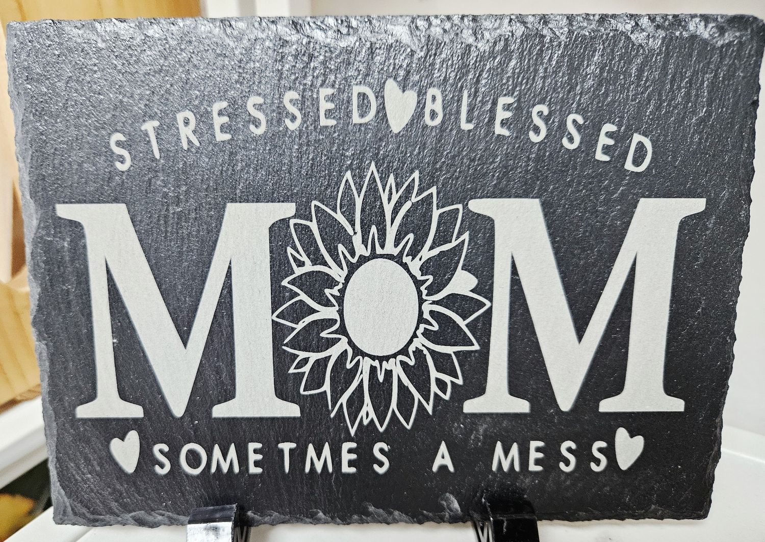 stressed bless mom slate sign