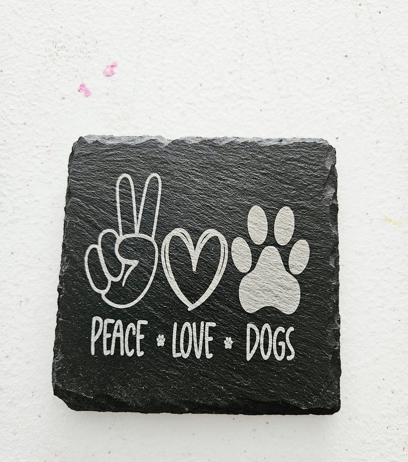 Peace love dogs slate coaster