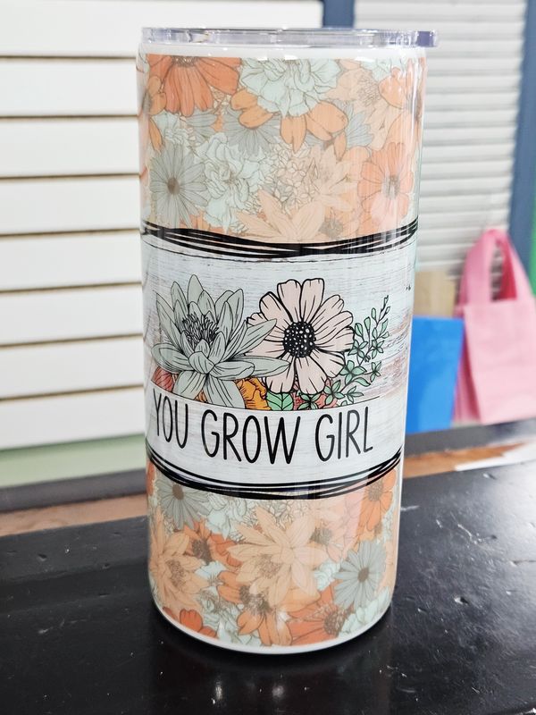You grow girl epoxy tumbler