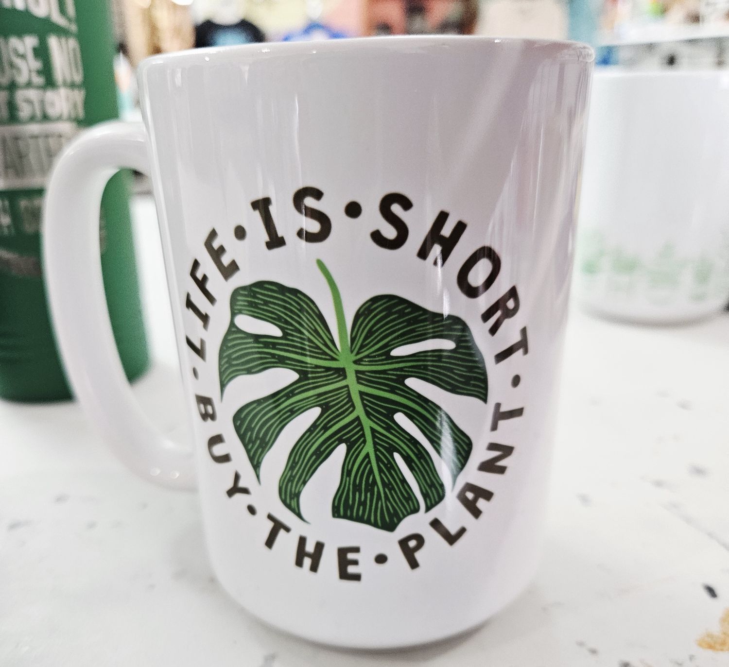 Life is Short buy the plant mug