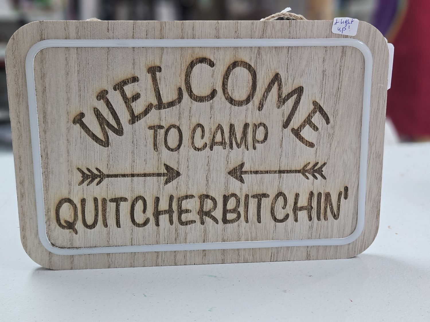 Camp Quitcherbitchin Rectangle Light Up Sign