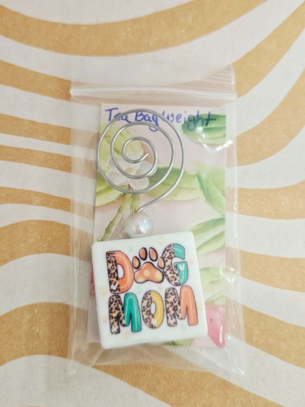 Tea Bag Weight Dog Mom