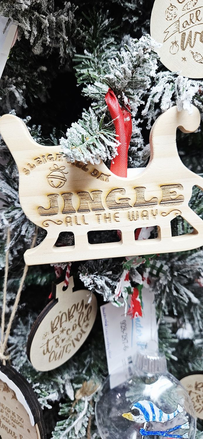 Sleigh Jingle All The Way Ornament