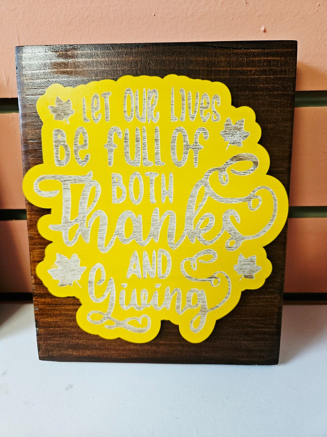 Lives Full of Thanks Stained Square Sign w/yellow