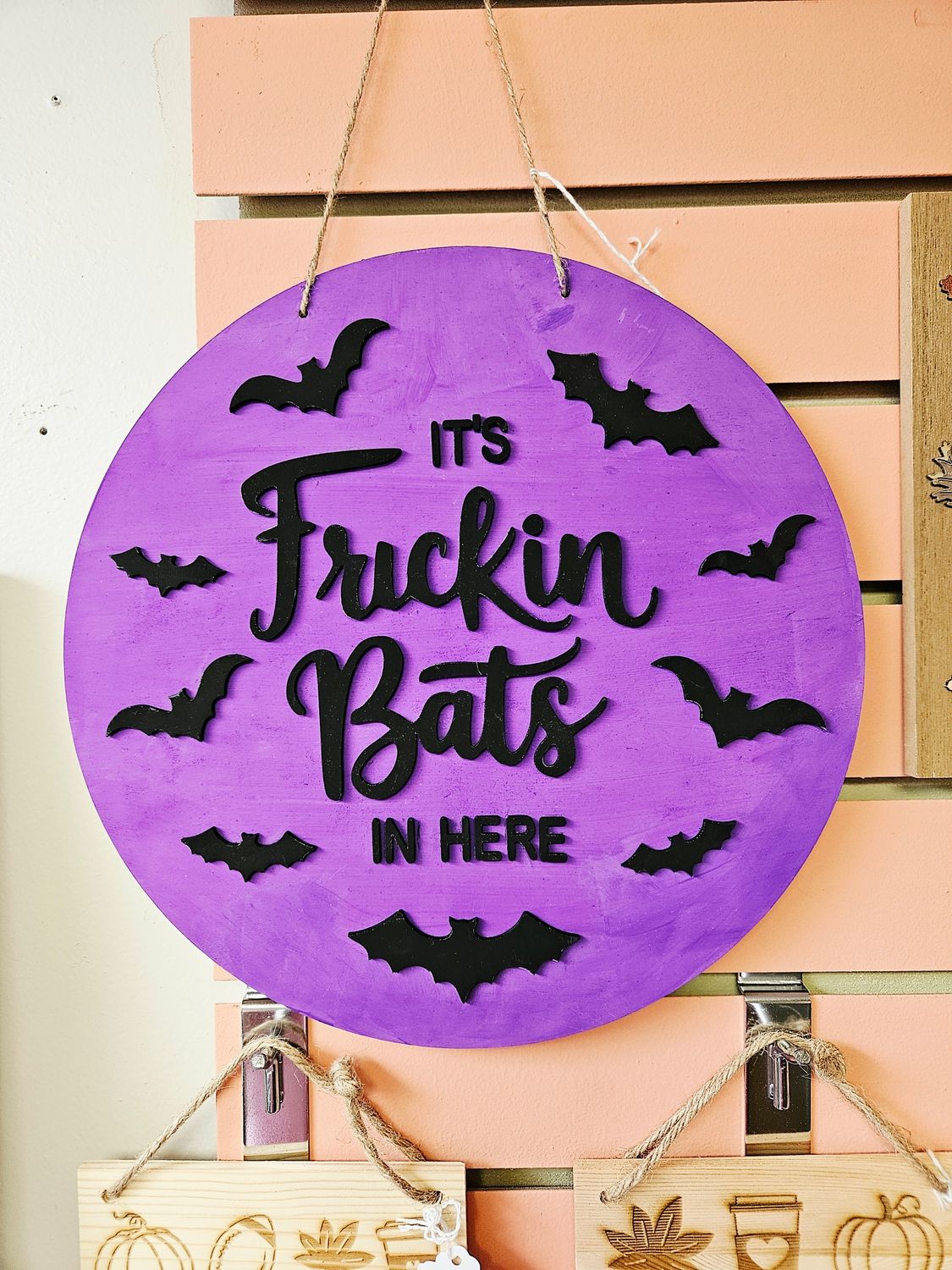 Purple Frickin Bats Round Sign