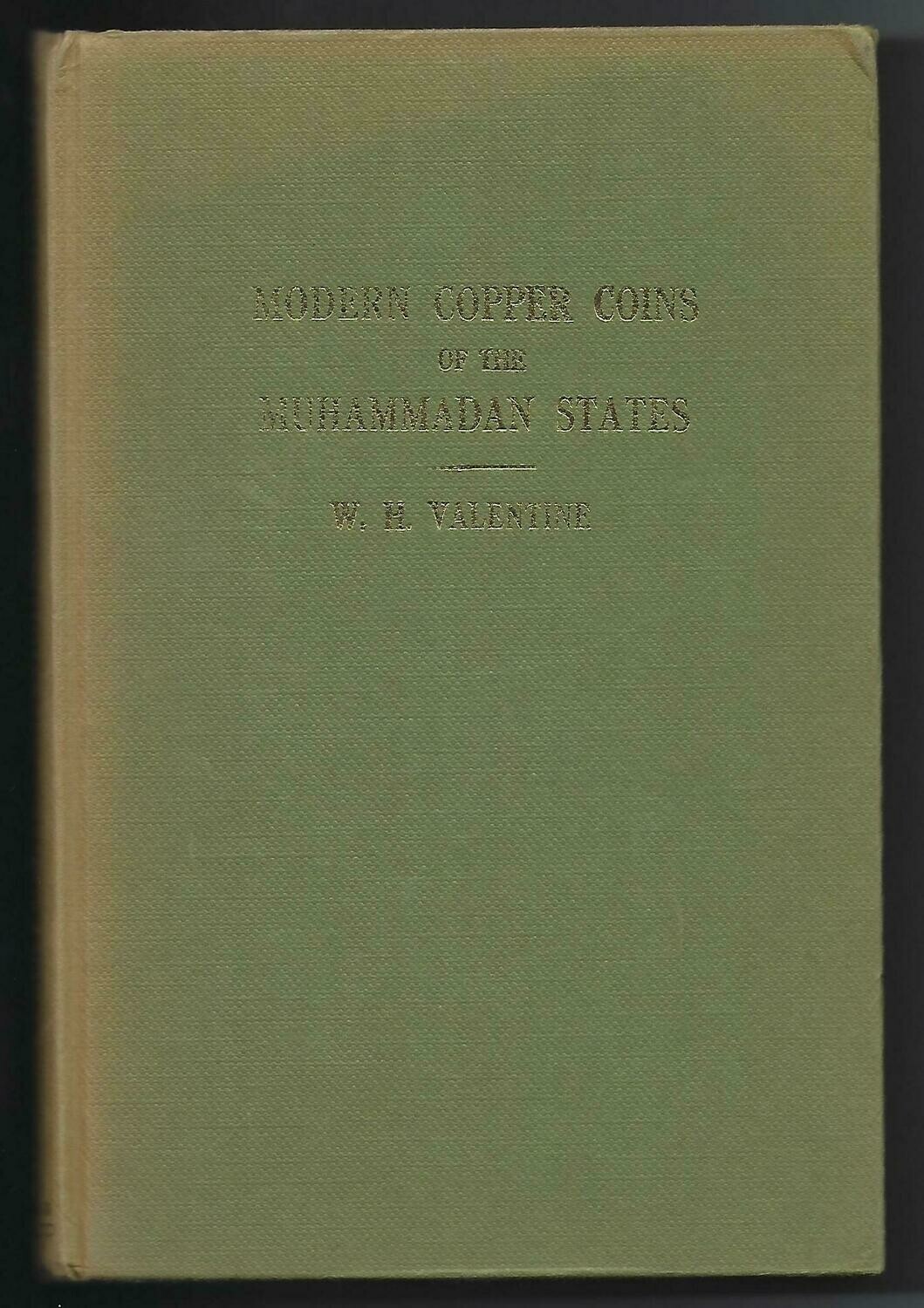 World; W.H. Valentine, "Modern Copper Coins of the Muhammadan States."