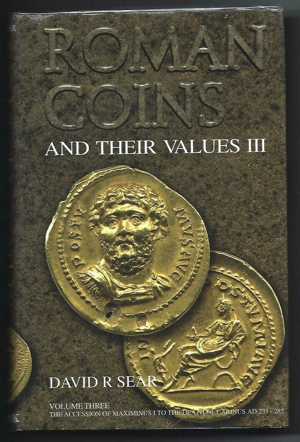 Ancients; David R. Sear, "Roman Coins and their values, Volume 3."