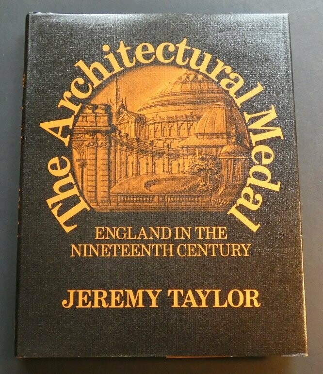 British; Jeremy Taylor, "The Architectural Medal"