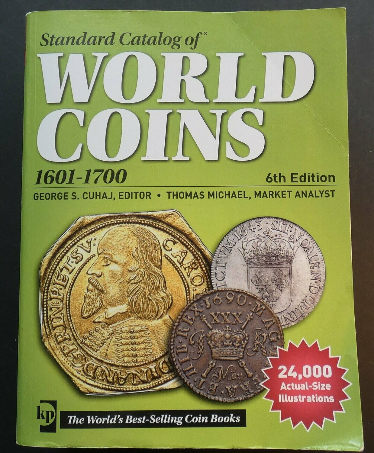 World; George S. Cuhaj (ed.), "Standard Catalog of World Coins 1601-1700"
