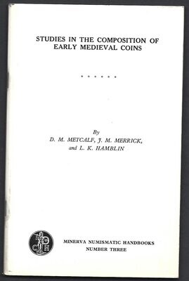 Medieval; D. M. Metcalf, et al., 