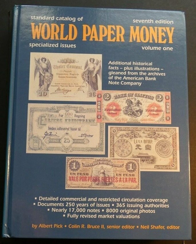 World; Albert Pick, "Standard Catalog of World Paper Money, volume 1: Specialized Issues"