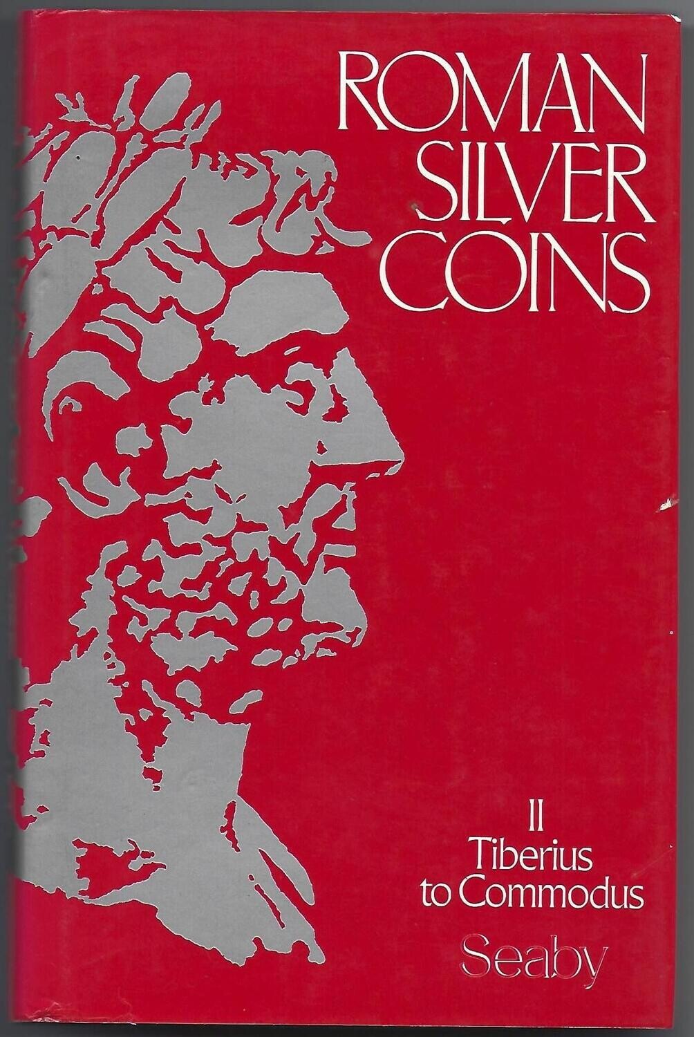 Ancients; H.A. Seaby,  Ancients; H.A. Seaby, "Roman Silver Coins, Volume II."