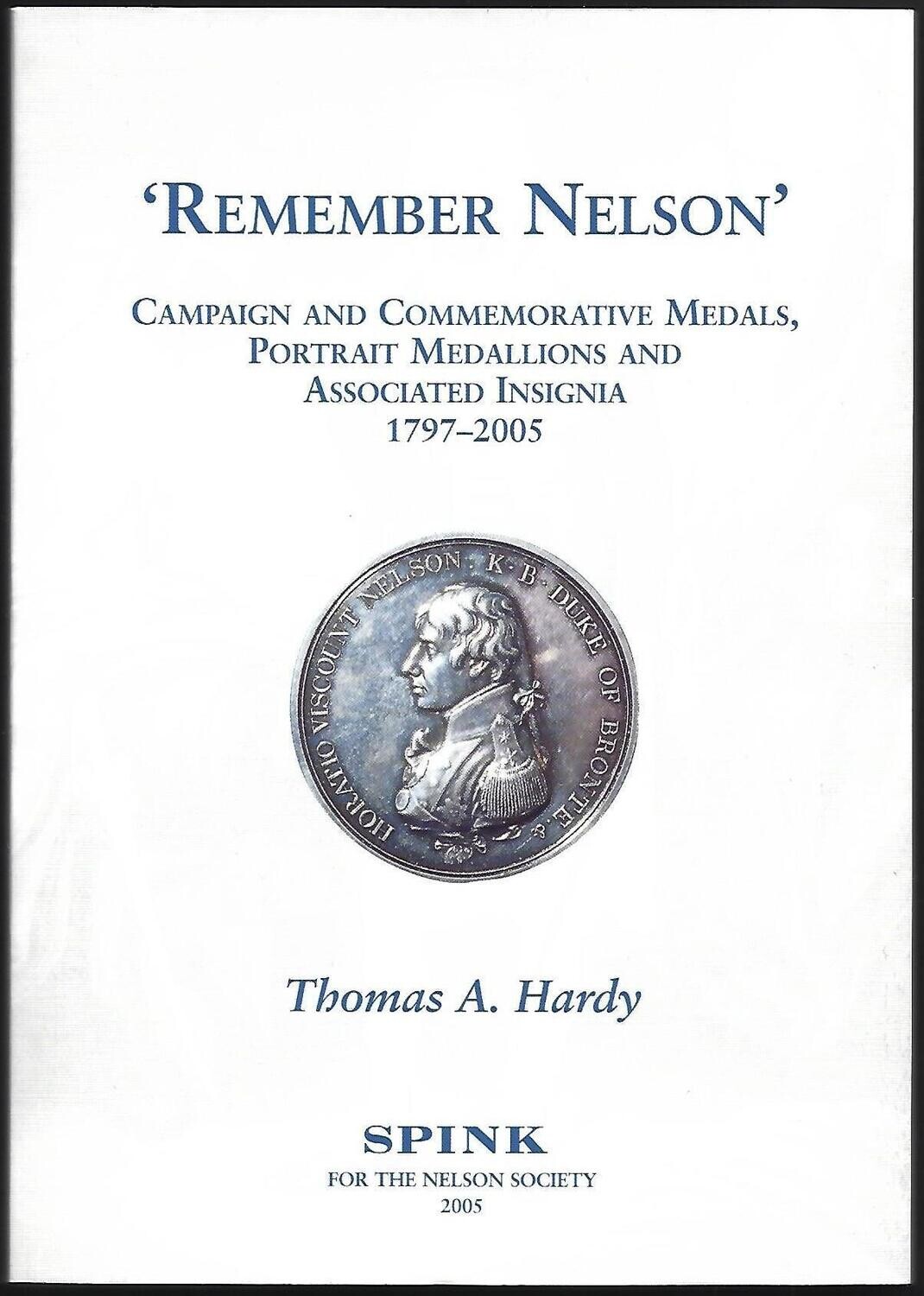 Medals; Thomas A. Hardy, "Remember Nelson"