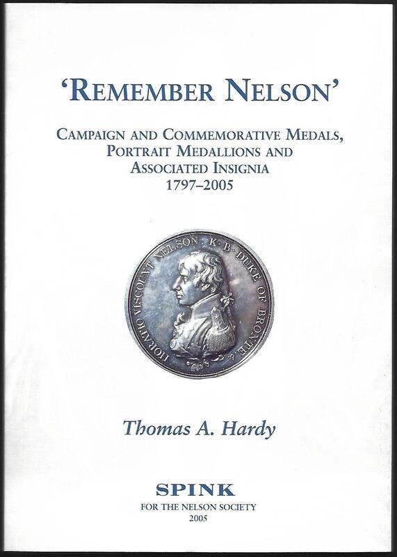 Medals; Thomas A. Hardy, "Remember Nelson"