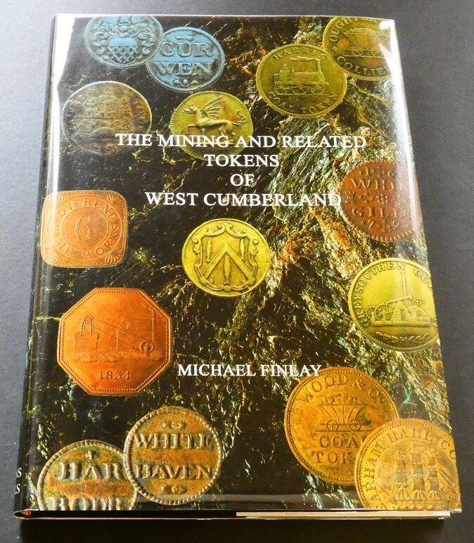 British; Michael Finlay, "The Mining and Related Tokens of West Cumberland"