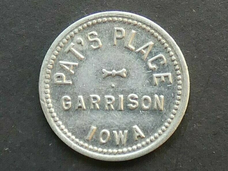 U.S.A. Merchant's token, U.S.A. Merchant's token, "Pat's Place", Garrison, Iowa