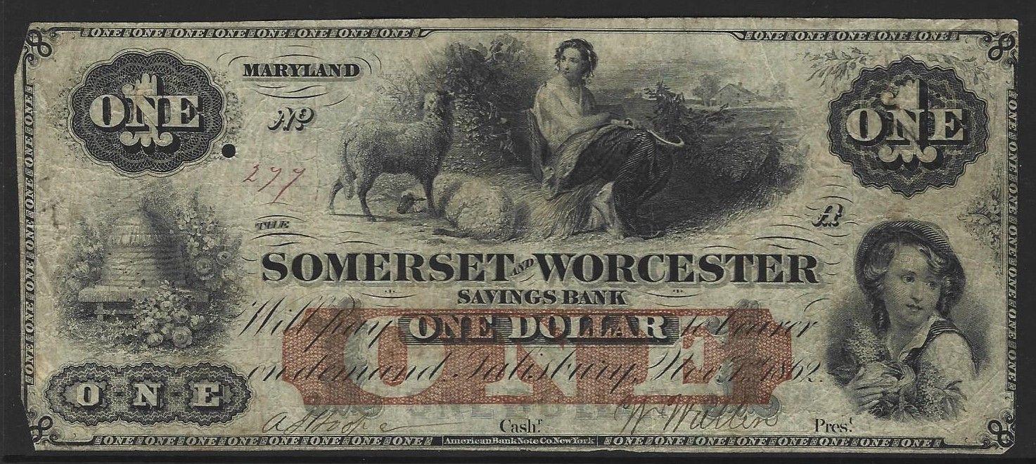 USA, Maryland, Somerset & Worcester Savings Bank, $1, 1.11.1862 USA, Maryland, Somerset & Worcester Savings Bank, $1, 1.11.1862