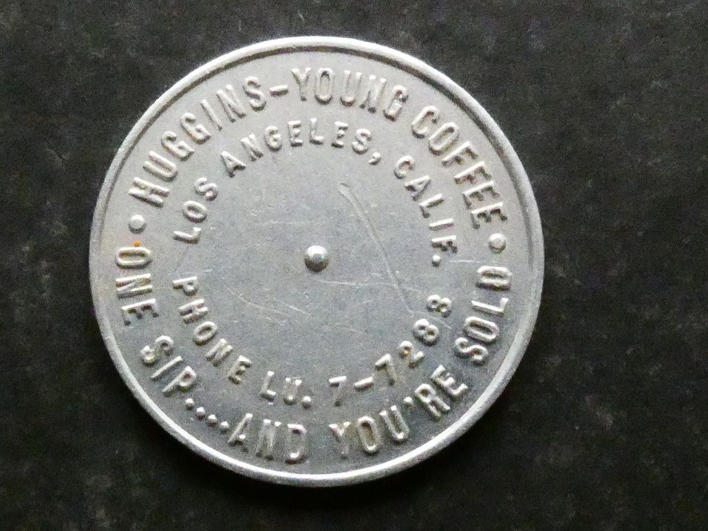 United States of America, advertising, United States of America, advertising, "spinner" token, Huggins-Young coffee.