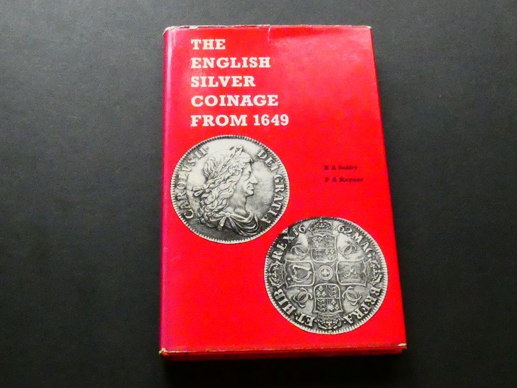 British. Herbert Allen Seaby and P. Alan Rayner, "The English Silver Coinage from 1649."