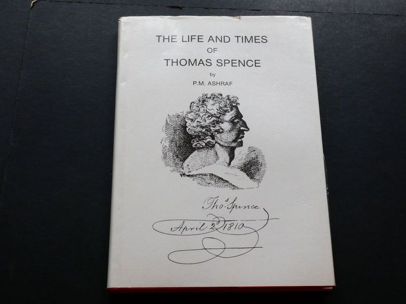 British (Biography). P. Mary Ashraf, British (Biography). P. Mary Ashraf, "The Life and Times of Thomas Spence."