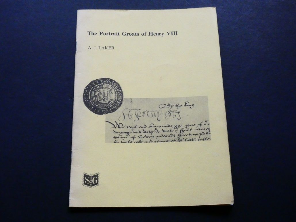 Britain. A.J. Laker, Britain. A.J. Laker, "The Portrait Groats of Henry VIII."