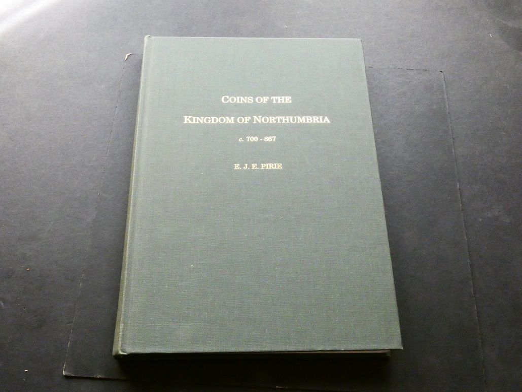 Britain. E.J.E. Pirie, Britain. E.J.E. Pirie, "Coins of the Kingdom of Northumbria, c.700-867 in the Yorkshire Collections."