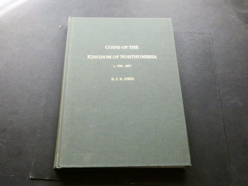 Britain. E.J.E. Pirie, Britain. E.J.E. Pirie, "Coins of the Kingdom of Northumbria, c.700-867 in the Yorkshire Collections."